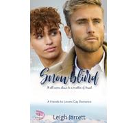 Snowblind: A Friends to Lovers Gay Romance: 1 (Westcoast Collection)