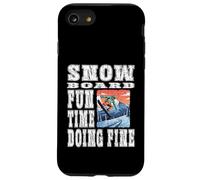 SNOWBOARD FUN TIME DOING FINE good vibes winter sports snow Case for iPhone SE (2020) / 7/8