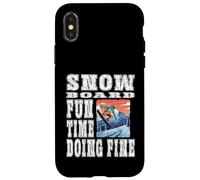 SNOWBOARD FUN TIME DOING FINE good vibes winter sports snow Case for iPhone X/XS