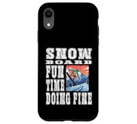 SNOWBOARD FUN TIME DOING FINE good vibes winter sports snow Case for iPhone XR