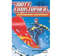 Snowboard Showdown: Out-of Control Competition Leads to Disaster (Matt Christopher Sports Classics)