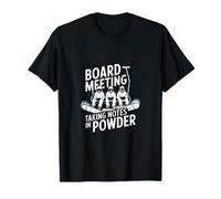 Snowboarding Board Meeting Taking Notes in Powder Ride T-Shirt