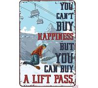Snowboarding Wall Decor You Can Buy A Lift Pass Tin Signs Vintage Funny Unique Home Decorations Cute Metal Poster for Bedroom Office Kitchen 8x12 inch
