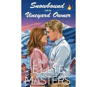 Snowbound with the Vineyard Owner (Angel's Peak)