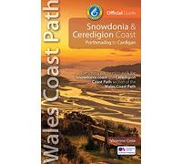 Snowdonia and Ceredigion Coast Path Guide: Porthmadog to Cardigan
