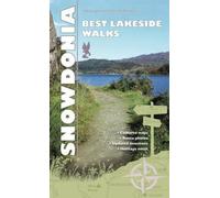Snowdonia Lakesides (Carreg Gwalch Best Walks)