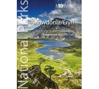 Snowdonia (Top 10 National Parks) : Circular Walks in the Snowdonia National Park