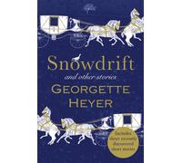 Snowdrift and Other Stories (includes three new recently discovered short stories)