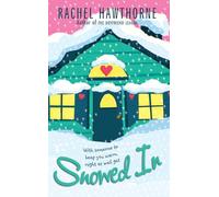 Snowed In