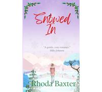 Snowed In: A heartwarming and cosy Christmas romance: 2 (Trewton Royd Romances)