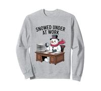 Snowed Under at Work Funny Office Holiday Sweatshirt