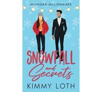 Snowfall and Secrets: Lukas (Michigan Millionaires)