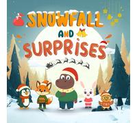 SNOWFALL AND SURPRISES: A Cozy Autumn and Halloween Adventure - Heartwarming Fall Night Stories with Forest Friends, Magic, and Surprises - Ages 4-7 (The Maple Hollow Tales)