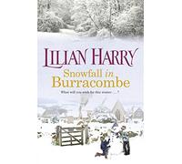 Snowfall in Burracombe: Curl up this winter with this gorgeously festive read! (Burracombe Village)