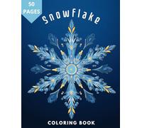 Snowflake Coloring Book: Winter's Palette: 50 Exquisite Snowflake Illustrations