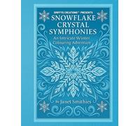 Snowflake Crystal Symphonies: An Intricate Winter Colouring Adventure