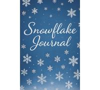 Snowflake Journal: A Winter Wonderland of Words