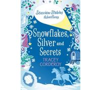 Snowflakes, Silver and Secrets Volume 3