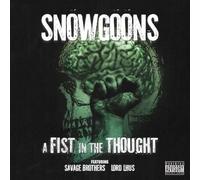 Snowgoons A Fist In The Thought feat. Savage Brothers (CD) (US IMPORT)
