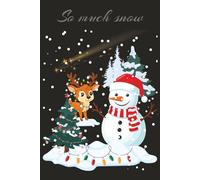 Snowman and tiny reindeer: Notebook