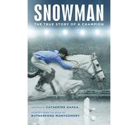 Snowman: The True Story of a Champion