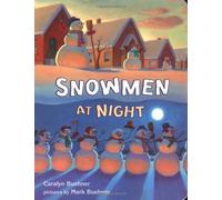 Snowmen at Night by Caralyn Buehner (2004) Board book