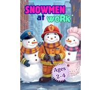 SNOWMEN AT WORK