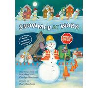 Snowmen at Work