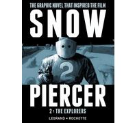 Snowpiercer Vol.2 - The Explorers