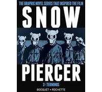 Snowpiercer Vol.3 - Terminus