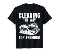 Snowplow Driver CLEARING The Way for Freedom Snow Plow T-Shirt