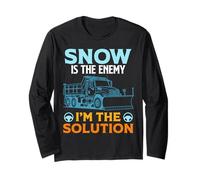 Snowplow Snow is The Enemy Funny Snow Plower Long Sleeve T-Shirt