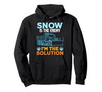 Snowplow SNOW IS THE ENEMY Funny Snow Plower Pullover Hoodie