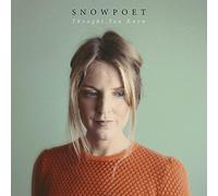 Snowpoet - Thought You Knew [VINYL]
