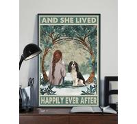 Snowsun Metal Sign And She Lived Happily Ever After Girl With Cavalier Dog Funny Retro Vintage Aluminum Sign for Home garden Coffee Wall Decor Metal Tin Sign 8 * 12 Inch