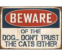 snowsun Metal Sign Beware Of Dog Don't Trust The Cats Either Sign Vintage Sign Retro Aluminum Tin Signs for Home Kitchen Bathroom Garden Bar 8x12 Inches