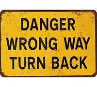 snowsun Metal Sign Danger Wrong Way Turn Back Warning Sign Warning Sign Retro Aluminum Tin Signs for Home Garden Street Outdoor 8x12 Inches