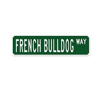 snowsun Metal Sign French Bulldog WAY Vintage Signs Retro Tin Signs Art Plaque Aluminum Sign for Bedroom Kitchen Garden Wall Pub Club Coffee Funny Decor 4x16 Inches