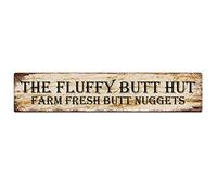 Snowsun Metal Sign - The Fluffy Butt Hut Vintage Retro Tin Art Plaque Aluminum Sign for Bedroom Kitchen Garden Wall Pub Club Coffee Hanging Decor 4x16 Inches