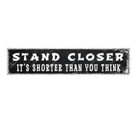 snowsun Metal Signs Stand Closer It's Shorter Than You Think Tin Sign Aluminum Sign Funny Vintage Street Sign Wall Decor for Home Farmhouse Bar Cafe Fence Yard Signs 4×16 Inches