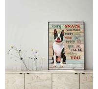 Snowsun Metal Tin Sign Boston Terrier Dog Every Snack You Make Every Meal You Bake Every Bite You Take Aluminum Vintage Sign tin sign Retro for Home Garden Office Wall Decor 8x12 Inches