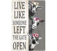 Snowsun Metal Tin Sign Live Like Someone Left The Gate Open Goats Sign Vintage Tin Sign Retro Sign Aluminum Signs for Kitchen Home Office Bar Cafe Decor 8x12 Inch