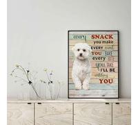 Snowsun Metal Tin Sign Maltese Dog Every Snack You Make Every Meal You Bake Every Bite You Take Aluminum Vintage Sign tin sign Retro for Home Garden Office Wall Decor 8x12 Inches