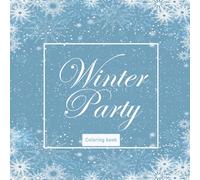 Snowy Days: A Winter Coloring Adventure: Fun and Easy Winter Coloring Pages for Kids