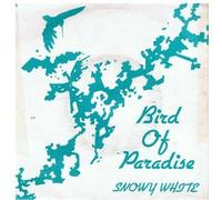Snowy White - Bird of Paradise / The Answer [7" Vinyl]