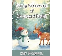 Snowy Wonderland of Crossword Puzzles: A Merry Mix of Winter and Holiday Word Challenges