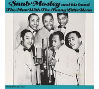 SNUB MOSLEY - Man with the Funny Little Horn [VINYL]