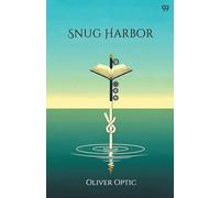 Snug HarborOr, The Champlain Mechanics (Edition1)