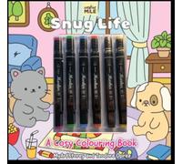 Snug Life: A Cosy Colouring Book and Markers