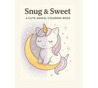 Snug & Sweet: a cute animal coloring book